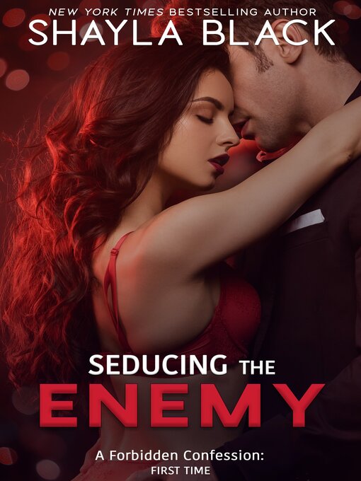 Title details for Seducing the Enemy (A Forbidden Enemies-to-Lovers/Second-Chance Romance) by Shayla Black - Available